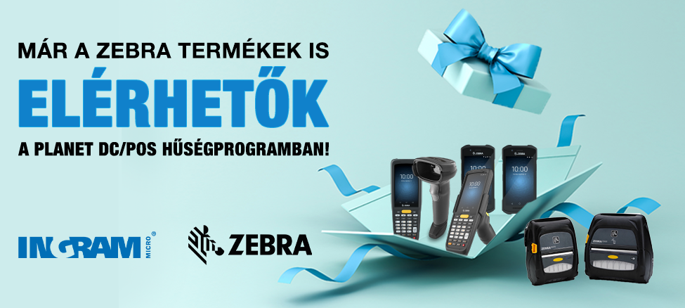 Zebra termékek a Planet DC/POS programban